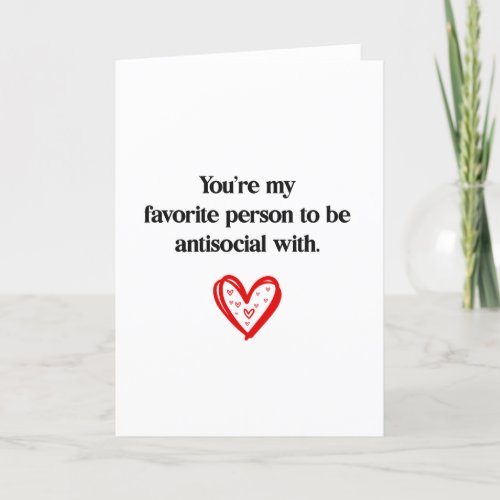 Funny Favorite Person To Be Antisocial With Holiday Card