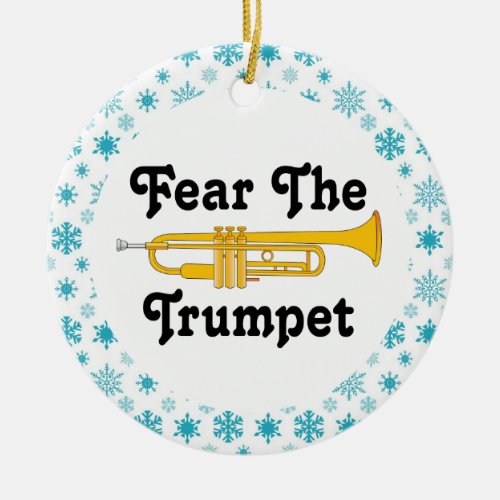 Funny Fear The Trumpet Music Band Christmas Ceramic Ornament