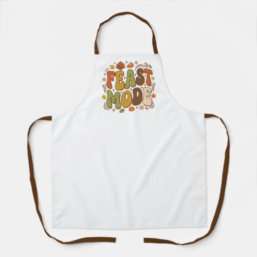 Funny Feast Mode Retro Thanksgiving Apron