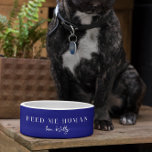 Funny Feed Me Human | Monogram Bowl<br><div class="desc">Make feeding time more fun with this customizable Funny Feed Me Human | Monogram Pet Bowl! Featuring a sleek, minimalist design and a playful message—"Feed Me Human, love [Your Pet's Name]"—this ceramic bowl is perfect for adding a personal touch to your pet’s daily routine. Available in any color, it’s stylish...</div>