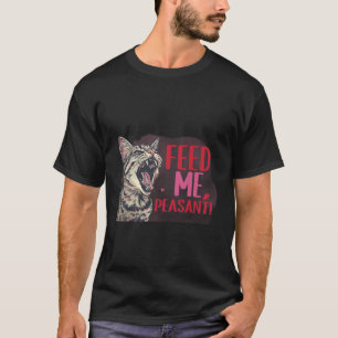 Funny "Feed Me Peasant" Sassy Cat Boss Sticker ✨😼 T-Shirt