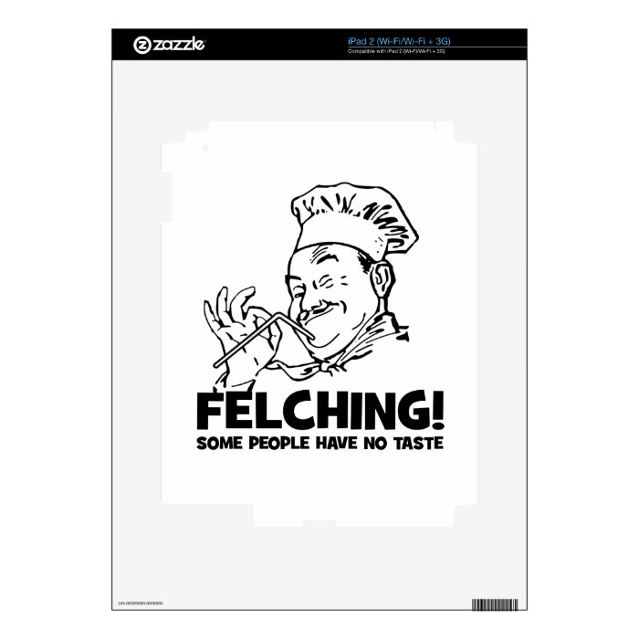 Funny Felching Felcher Gift Decal For iPad 2