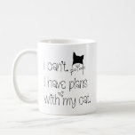 Funny Feline Excuse I can’t I have plans with cat Coffee Mug<br><div class="desc">A fun design for your cat loving friends and family with the feline excuse words,  I can’t I have plans with my Cat,  in informal black typography and a cute simple drawing of a cat In a beanie hat with heart motifs. Easily personalise with your recipient's name.</div>
