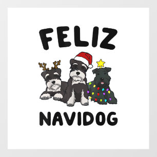 Funny Feliz Navidog Miniature Schnauzer dog lover Wall Decal