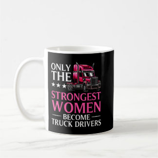 Funny Female Truck Driver Design For Women Girls T Coffee Mug