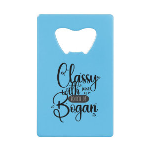 Funny, feminine bottle opener for bogan women