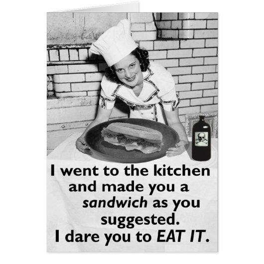 Funny Feminist Make Me a Sandwich Cards (Front)