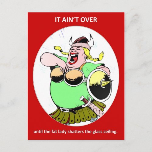 Funny Feminist Motivational Quote It Aint Over Postcard