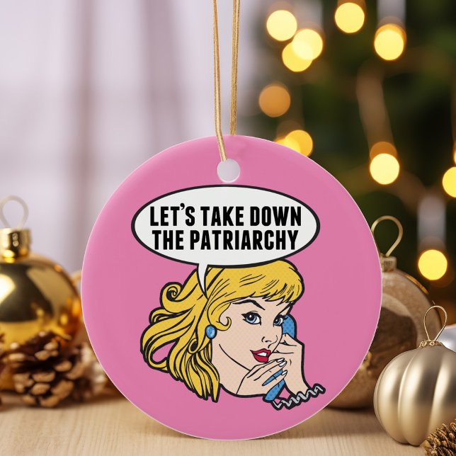 Funny Feminist Pop Art Anti Patriarchy Quote Pink Glass Ornament (Creator Uploaded)