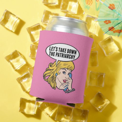 Funny Feminist Pop Art Anti Patriarchy Retro Pink Can Cooler