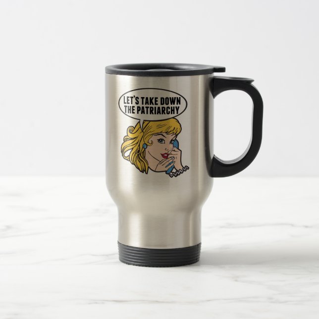 Funny Feminist Pop Art Anti Patriarchy Retro Women Travel Mug (Right)