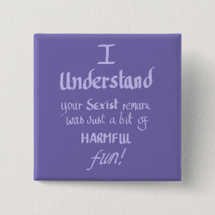 Funny Feminist Quote Handwritten Sarcastic Quote Button