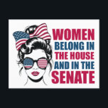 Funny Feminist Quote Political American Woman Postcard<br><div class="desc">Women belong in the house and in the senate postcards. A political feminist gift in red white and blue for an American woman who supports female democratic party candidates and votes democrat in the election. A funny and witty politics quote taking back women's rights. Sassy and cute quotation for a...</div>