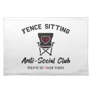 Funny Fence Sitting Anti Social Club Baseball Soft Cloth Placemat