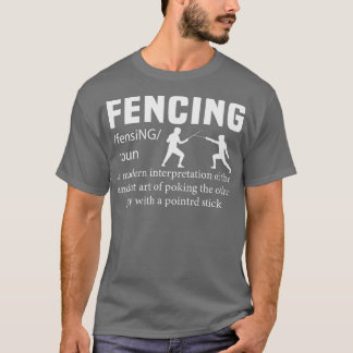 Funny Fencer Design Dictionary Fencing 1 T-Shirt
