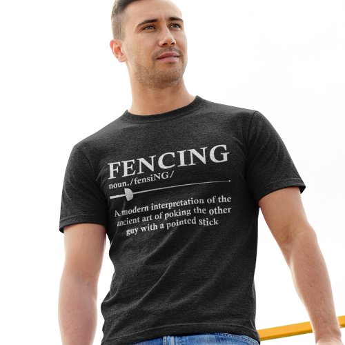 Funny Fencing Definition Fencer Dictionary T_Shirt
