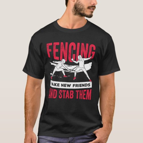 Funny Fencing Fencer Gift T_Shirt