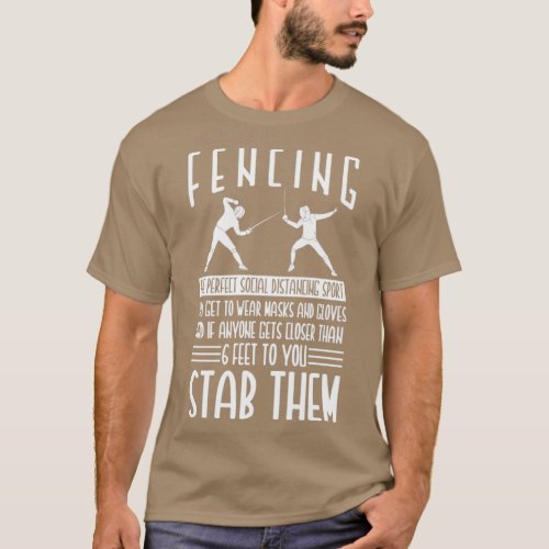 Funny Fencing Quote  T_Shirt