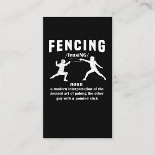Funny Fencing Sports Sword Fencer Humor Business Card