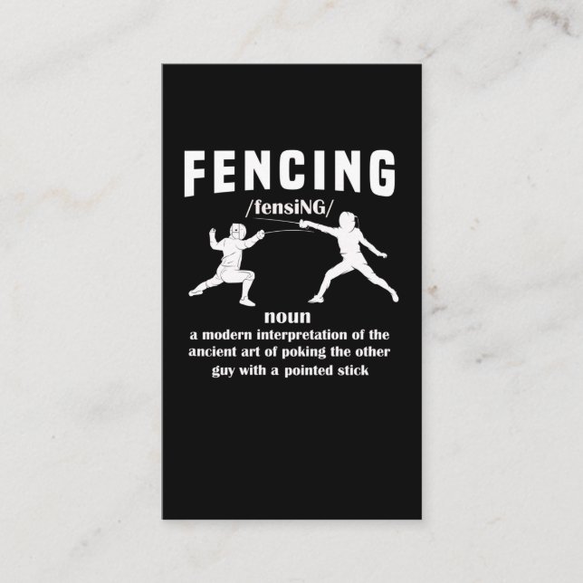 Funny Fencing Sports Sword Fencer Humor Business Card (Front)