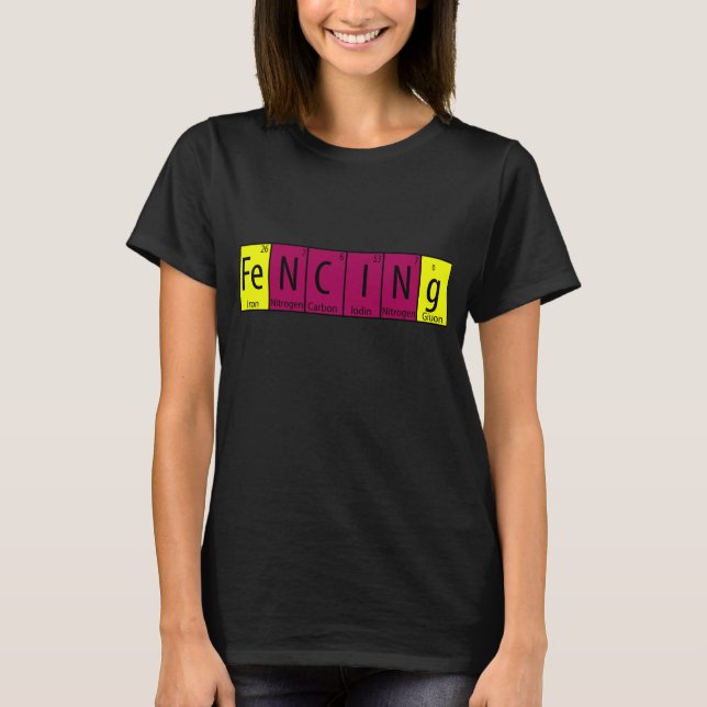 Funny Fencing T-Shirt I Periodic Elements Nerd Gif (Front)