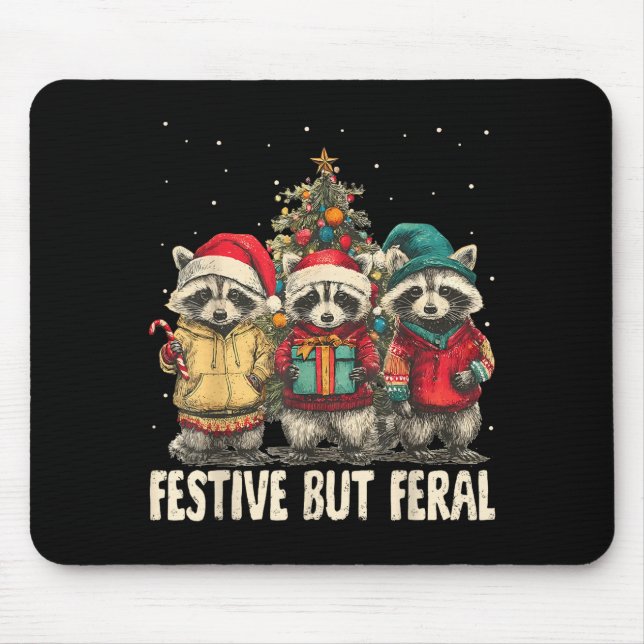 Funny Feral But Festive Christmas Raccoons Xmas Ho Mouse Pad (Front)