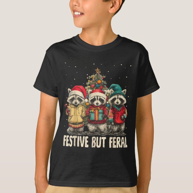Funny Feral But Festive Christmas Raccoons Xmas Ho T-Shirt (Front)