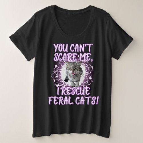 Funny Feral Cat Taming Plus Size T_Shirt