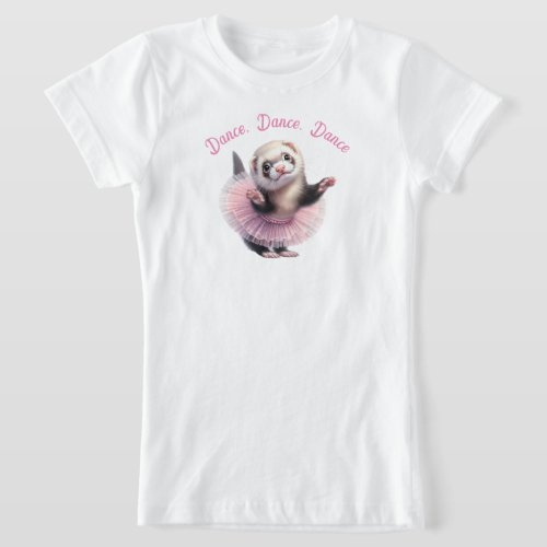 Funny Ferret in a Tutu Doing Ballet T_Shirt