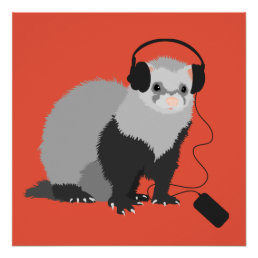 Funny Ferret Music Lover Poster