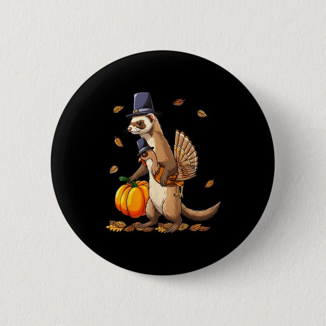 Funny Ferret Turkey Pumpkin Thanksgiving Gift Men  Button (Front)