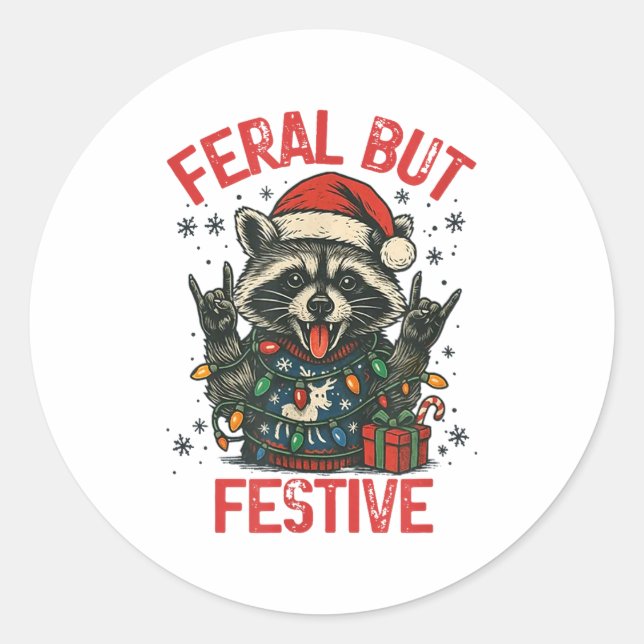 Funny Festive But Feral Santa Raccoon Lover Animal Classic Round Sticker (Front)
