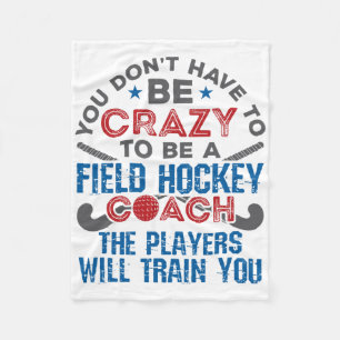 Funny Field Hockey Coach (1) Fleece Blanket