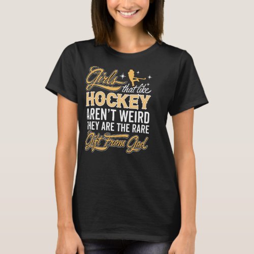 Funny Field Hockey Girl _ Field Hockey Lady T_Shirt