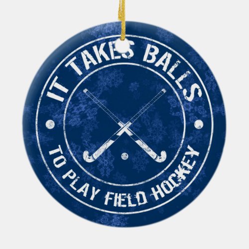 Funny Field Hockey Holiday Ornament