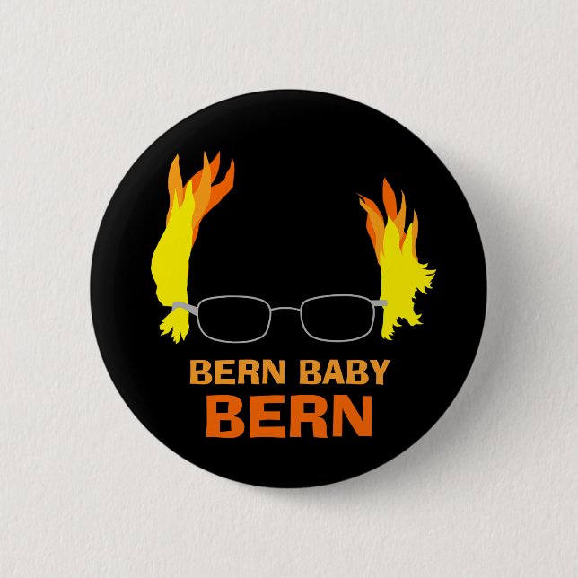 Funny Fiery Hair Bern Baby Bern Bernie Sanders Button (Front)