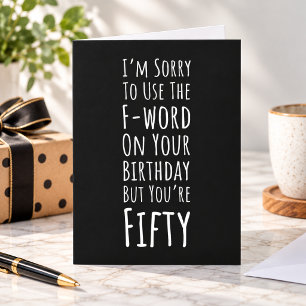 Funny Fifty 50th Birthday Cards Fiftieth Age 50