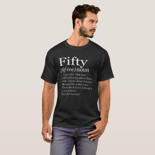 Funny Fifty definition great 50th Birthday gift T_Shirt