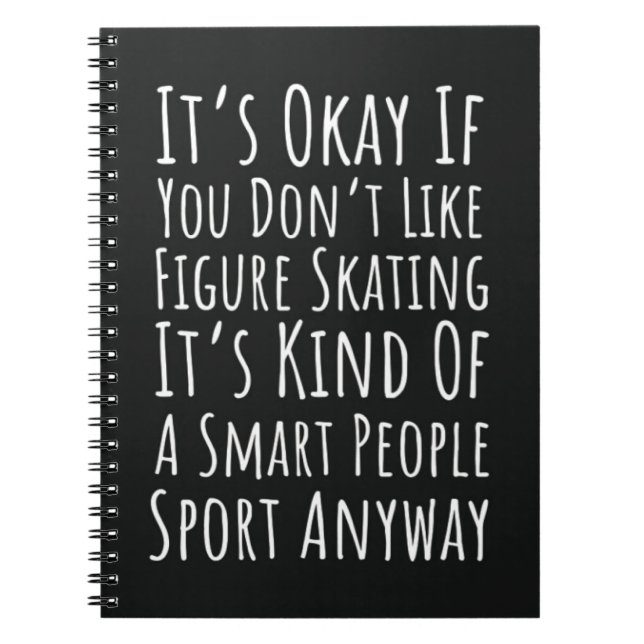 Funny Figure Skating Gifts Winter Sports Skater Notebook (Front)