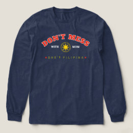 Funny Filipina Mom Gift – Don’t Mess With Mom Tri-Blend Shirt