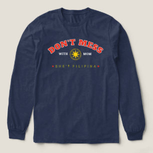 Funny Filipina Mom Gift – Don’t Mess With Mom Tri-Blend Shirt