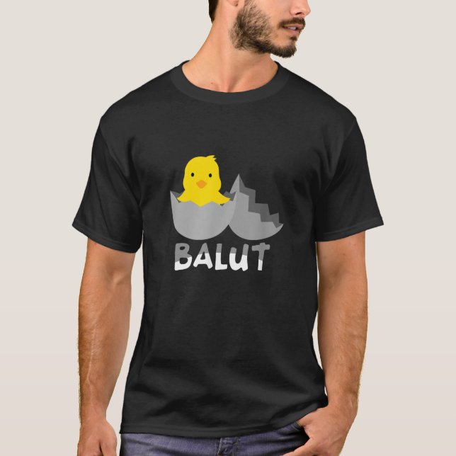 Funny Filipino Balut T-Shirt (Front)