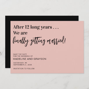 Funny Finally Wedding Save The Date