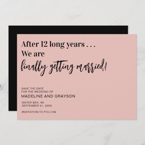 Funny Finally Wedding Save The Date