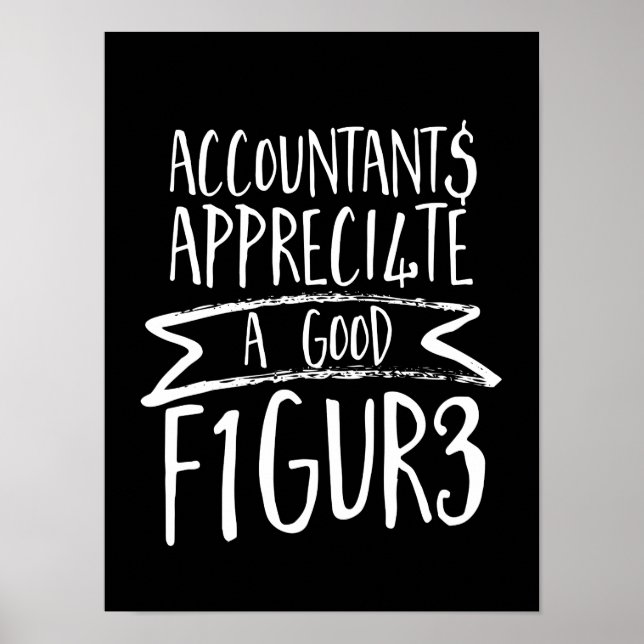 Funny Finance Accountant Office Humor Poster (Front)