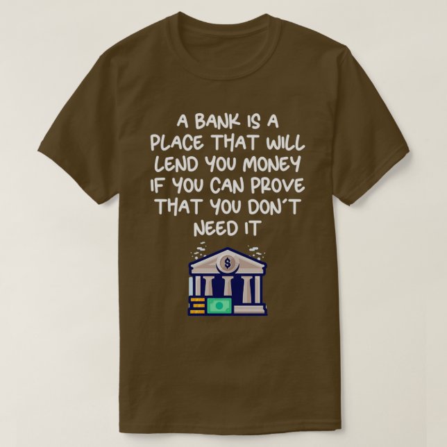 funny finance quote 14 T-Shirt (Design Front)