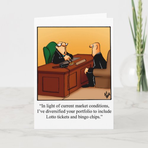 Funny Financial Humor Greeting Card