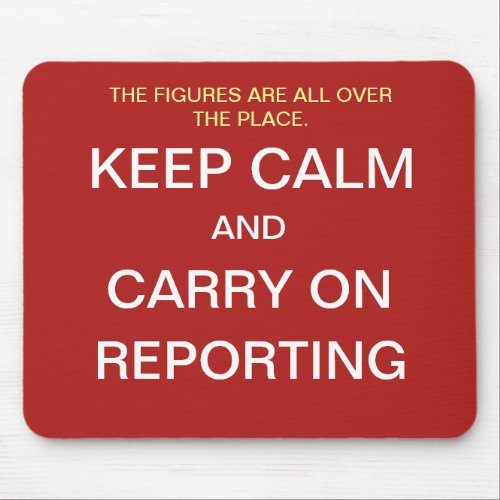 Funny Financial Reporting Quote Joke _ Keep Calm Mouse Pad