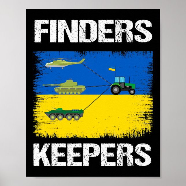Funny Finders Keepers Farmer Tractor Tank Support  Poster (Front)