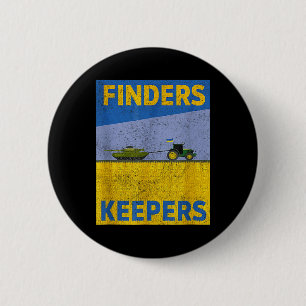 Funny Finders Keepers Ukraine Flag Power Support U Button